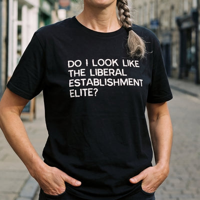 Do I look like the liberal elite? t-shirt, chest print close-up