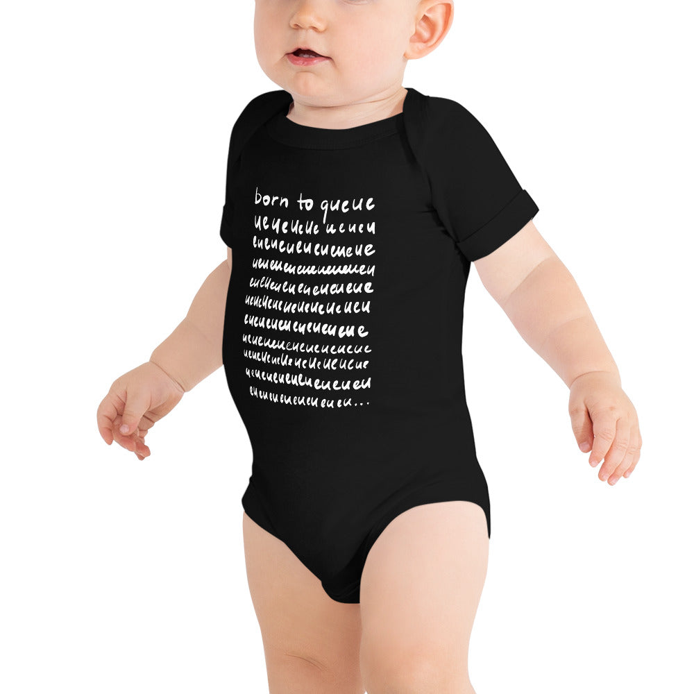 Born to queue Baby Bodysuit