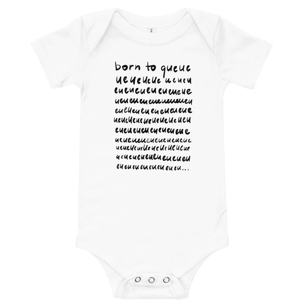 Born to queue Baby Bodysuit