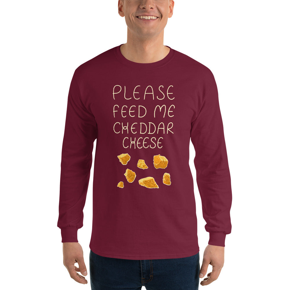 Feed me Cheddar Long Sleeve Shirt