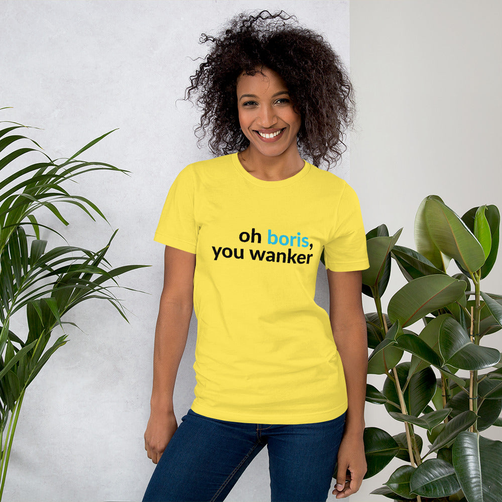 Boris is a Wanker Unisex T-Shirt
