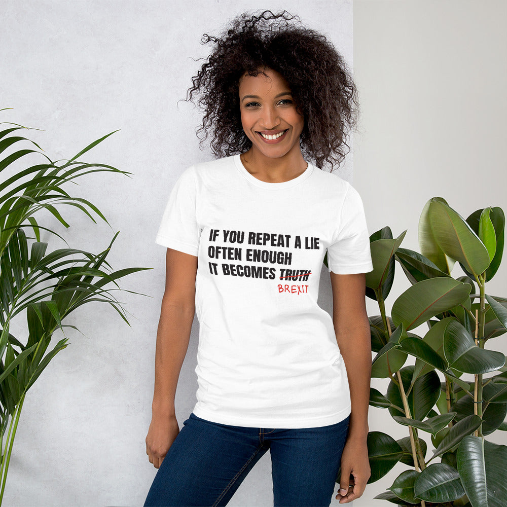 Brexit is a Lie Unisex T-Shirt