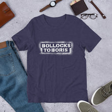 Load image into Gallery viewer, Bollocks to Boris Unisex T-Shirt
