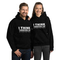 I think there I'm not a Daily Mail reader Unisex Hoodie