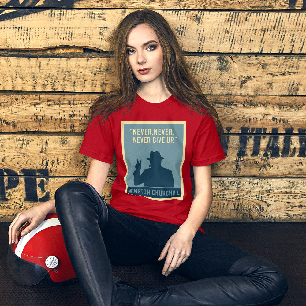 Never Give Up Unisex T-Shirt
