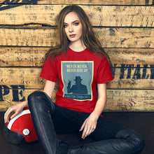Load image into Gallery viewer, Never Give Up Unisex T-Shirt
