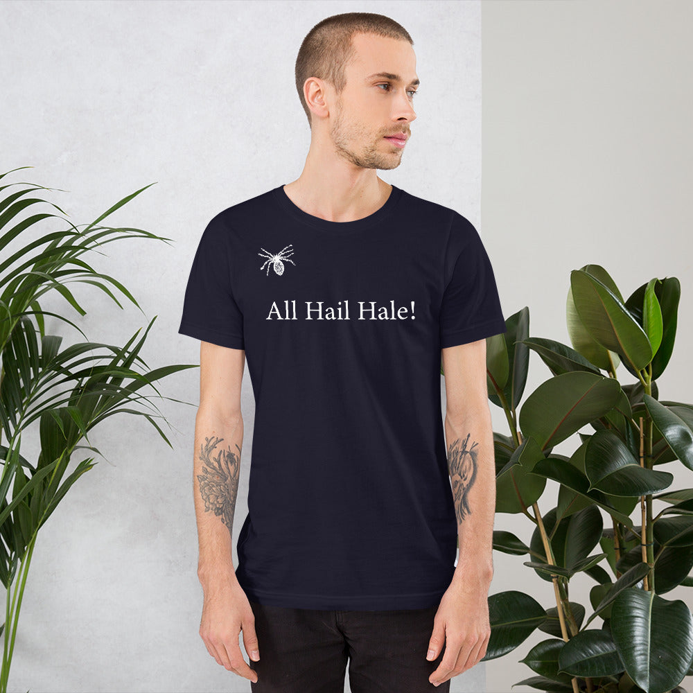 Hail Lady Hale! Unisex T-Shirt