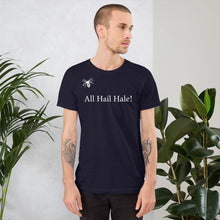 Load image into Gallery viewer, Hail Lady Hale! Unisex T-Shirt

