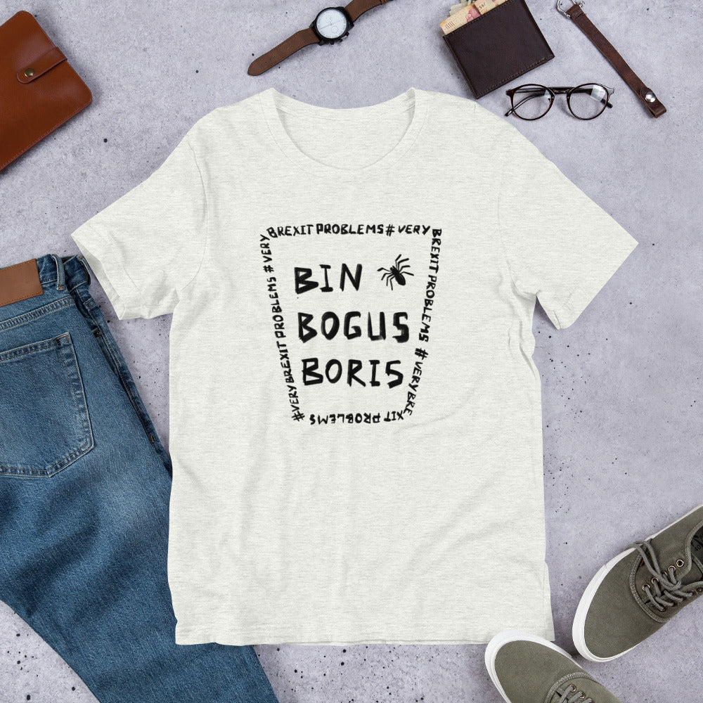 Bin Bogus Boris T-Shirt