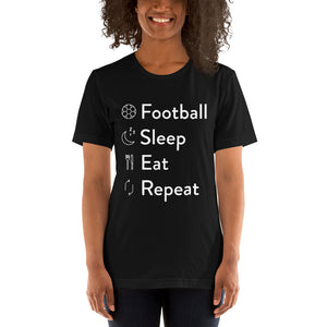 Football Sleep Eat Repeat Unisex T-Shirt