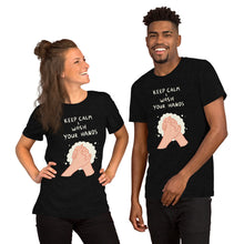 Load image into Gallery viewer, Keep Calm &amp; Wash Your Hands Unisex T-Shirt
