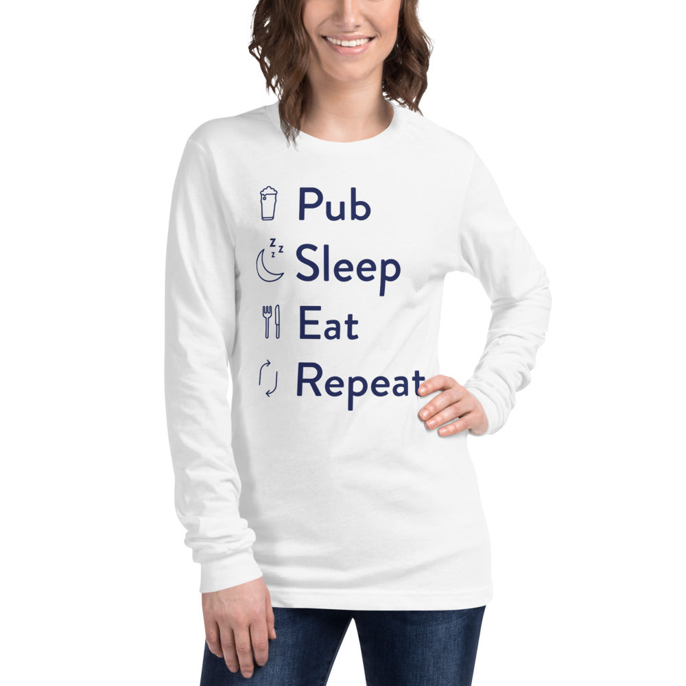 Pub Sleep Eat Repeat Unisex Long Sleeve Tee