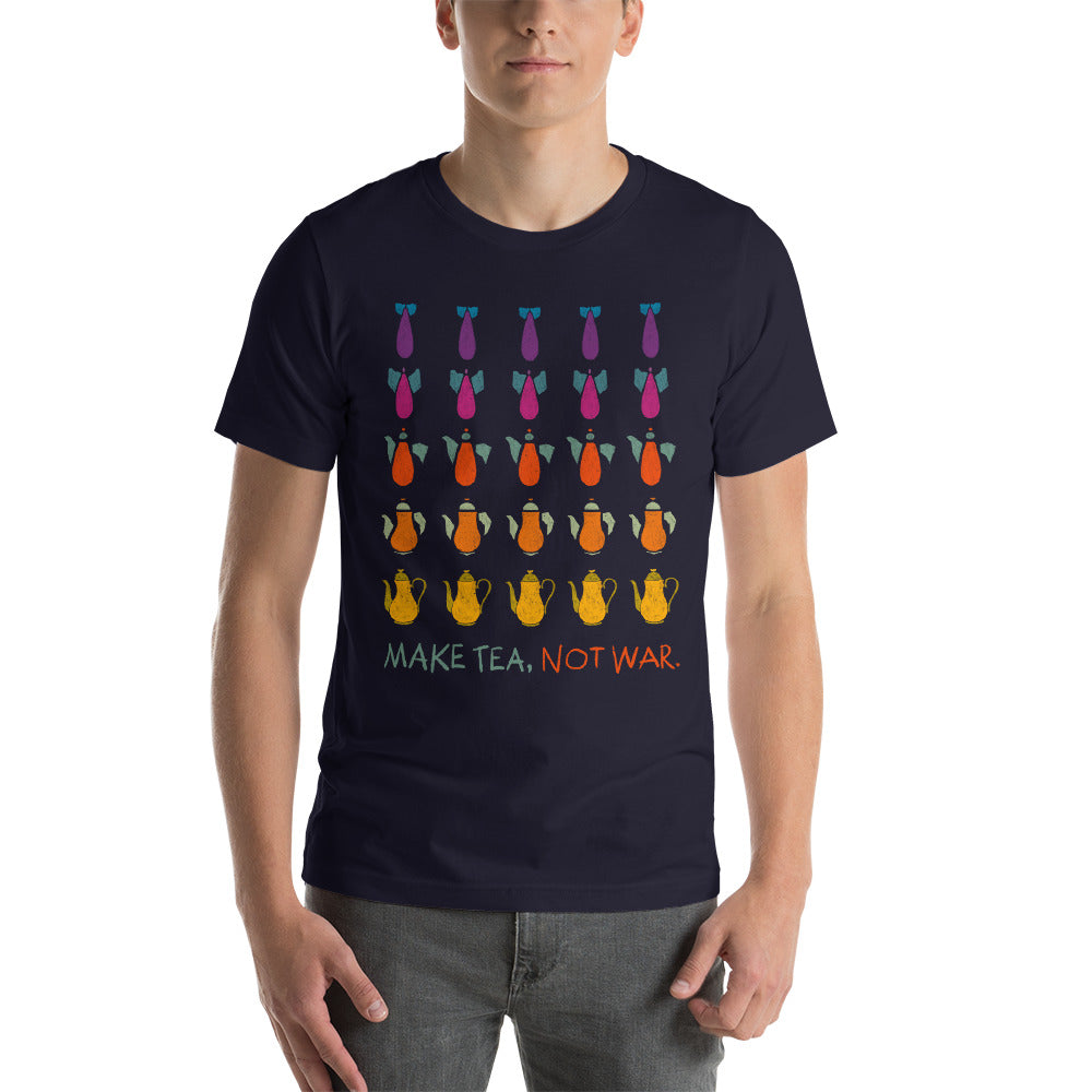 Make Tea Not War Unisex T-Shirt