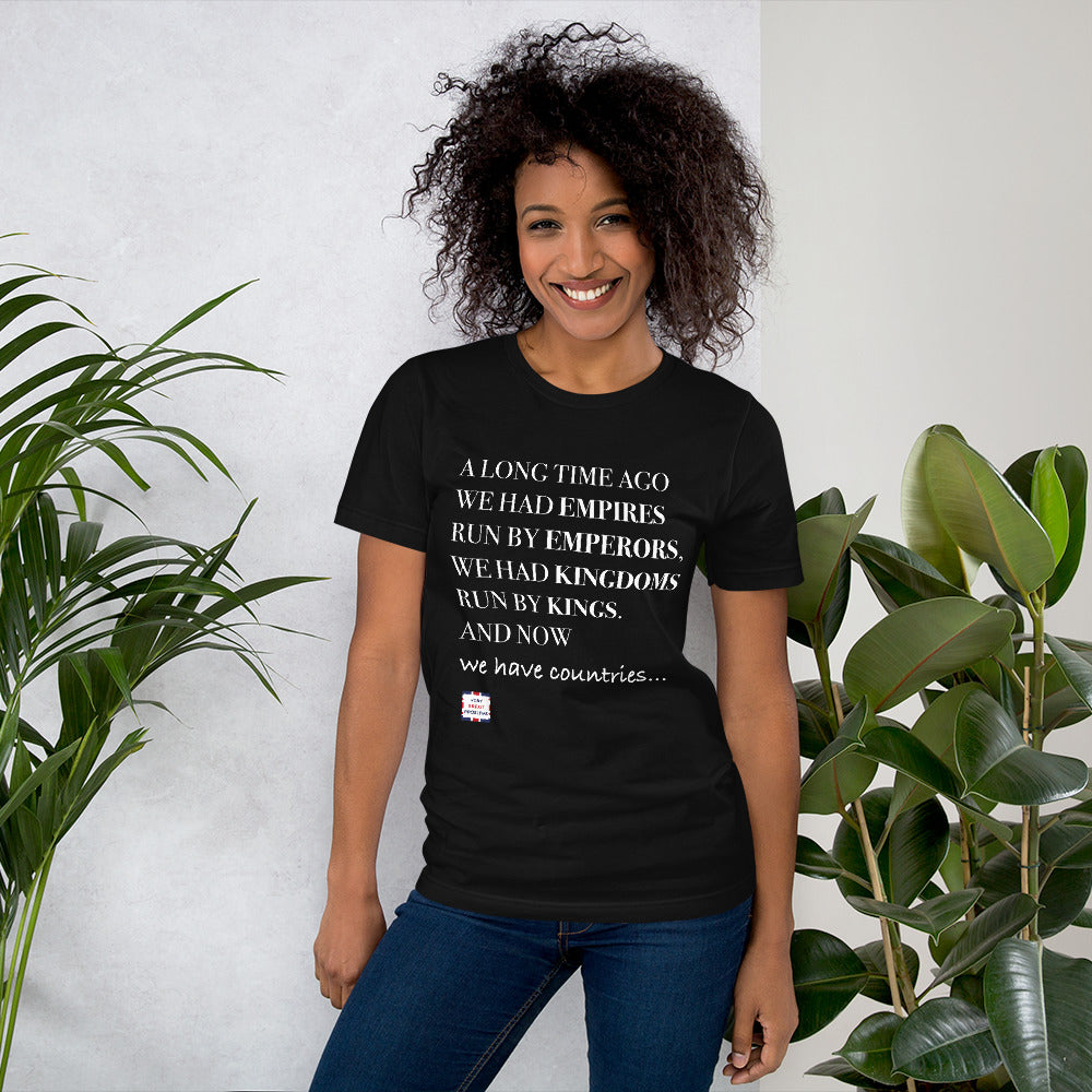 Emperors and Kings Unisex T-Shirt