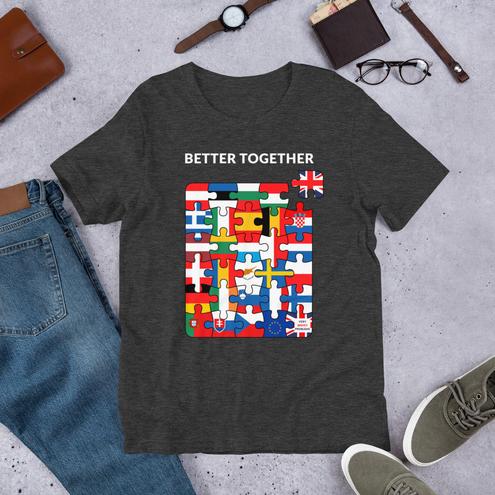 Better Together Unisex T-Shirt