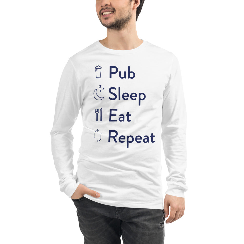 Pub Sleep Eat Repeat Unisex Long Sleeve Tee