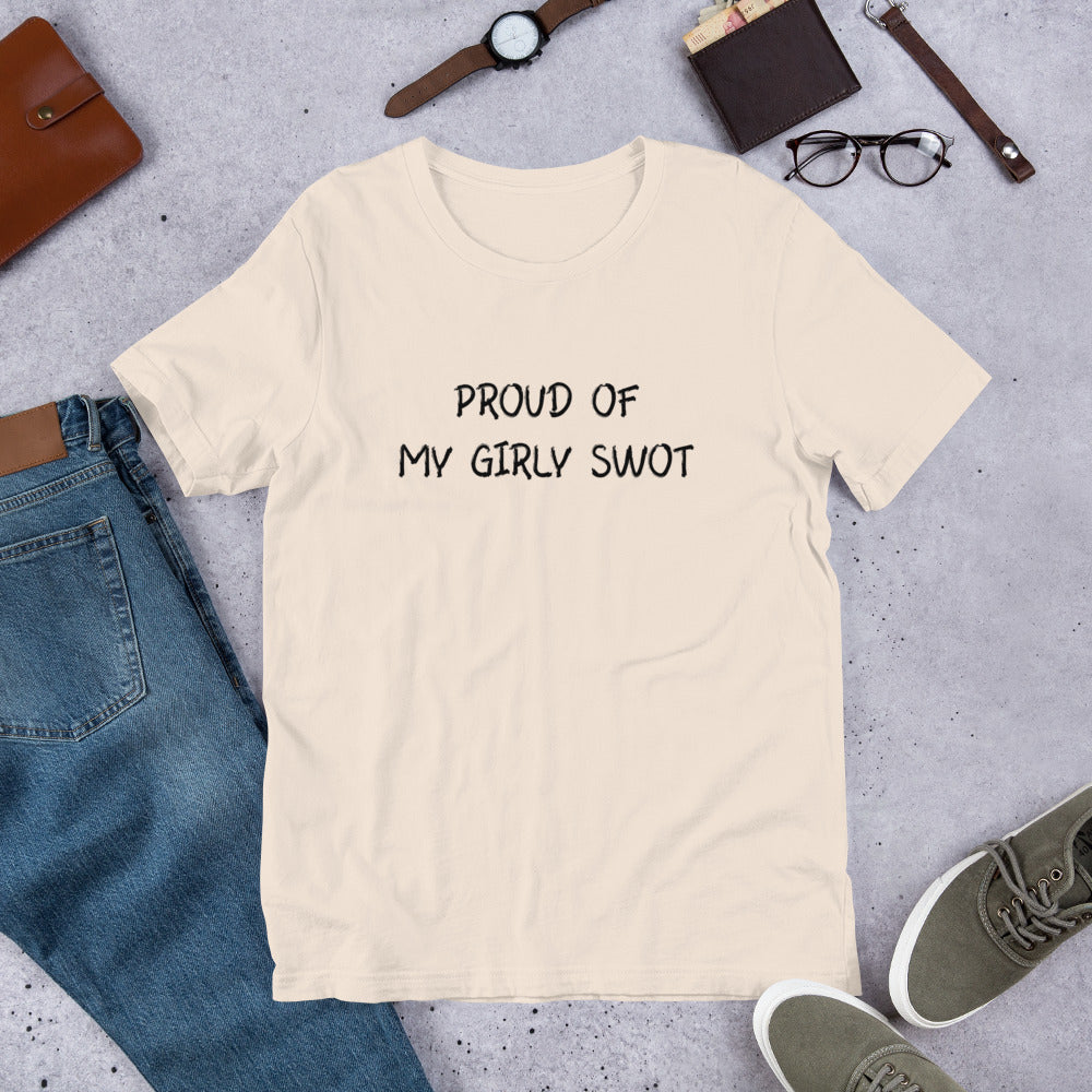 Proud of My Girly Swot Unisex T-Shirt