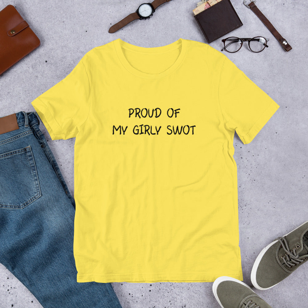 Proud of My Girly Swot Unisex T-Shirt