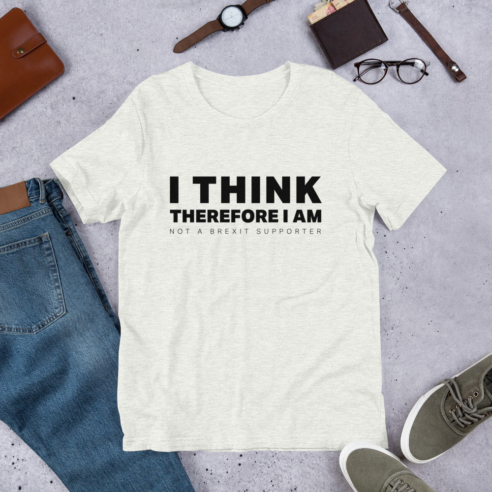 Not a Brexit Supporter Unisex T-Shirt