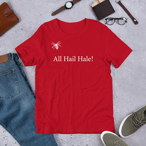 Hail Lady Hale! Unisex T-Shirt
