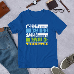 Fascism is Cured by Reading Unisex T-Shirt