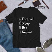 Load image into Gallery viewer, Football Sleep Eat Repeat Unisex T-Shirt
