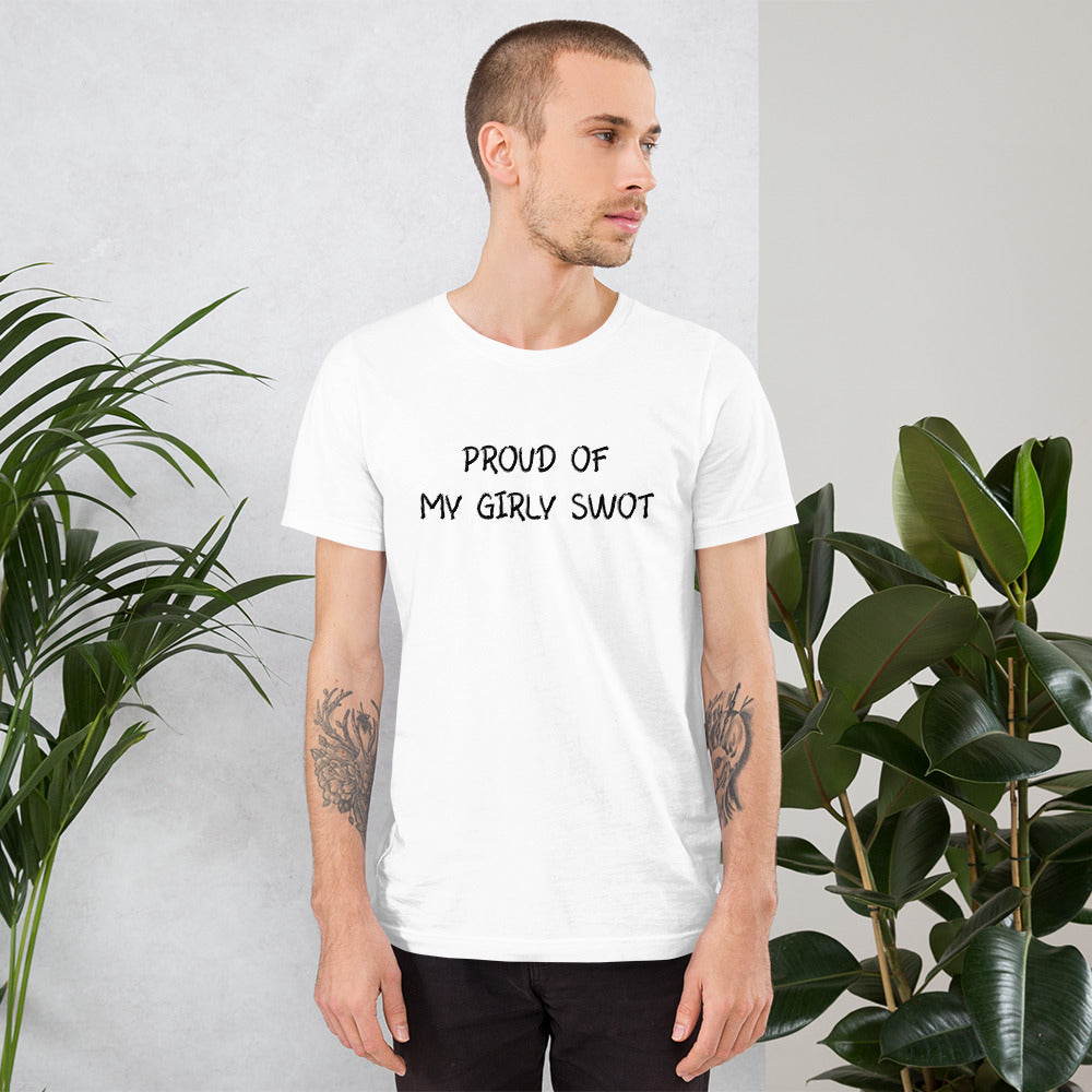 Proud of My Girly Swot Unisex T-Shirt