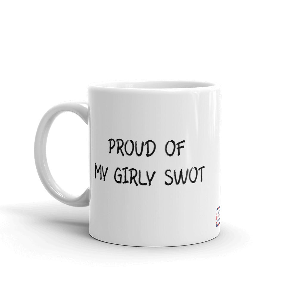 Proud of My Girly Swot Mug