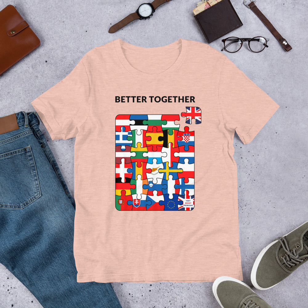 Better Together Unisex T-Shirt