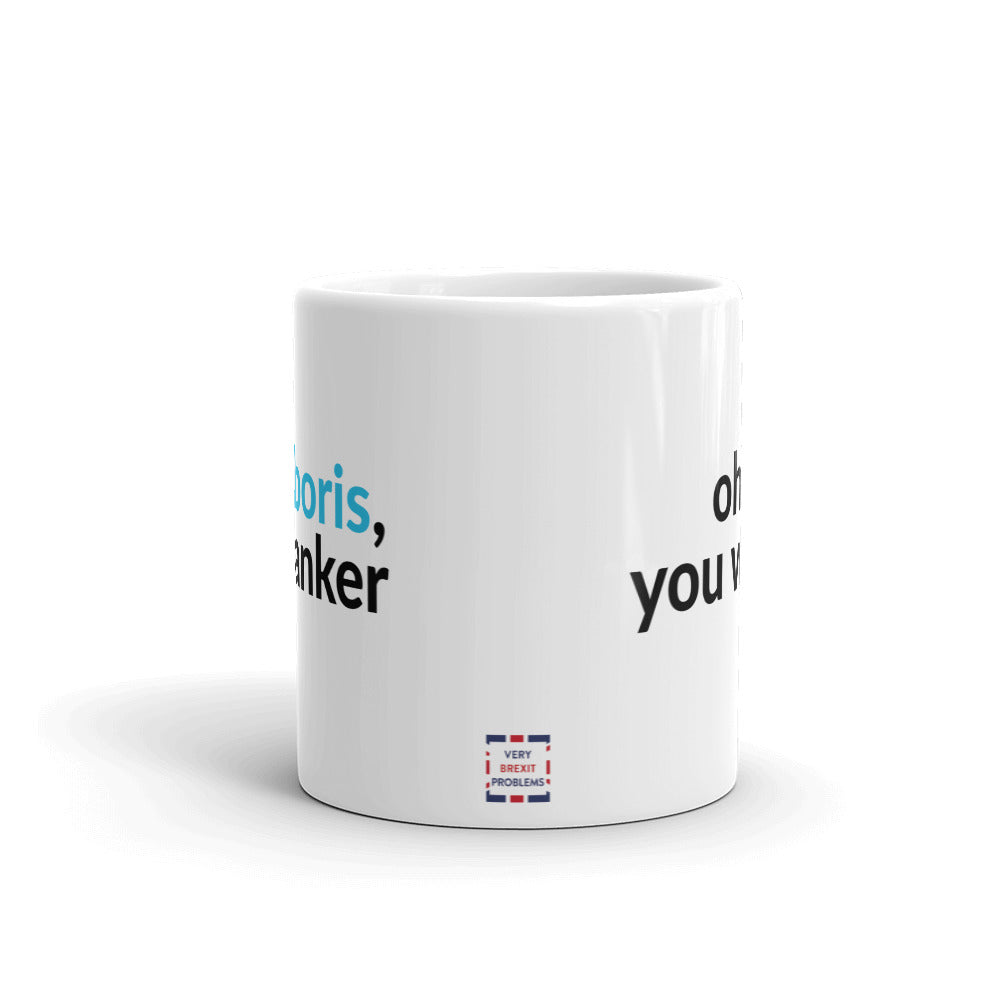Boris is a Wanker Mug