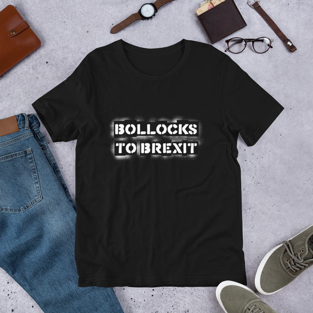 Bollocks to Brexit Unisex T-Shirt