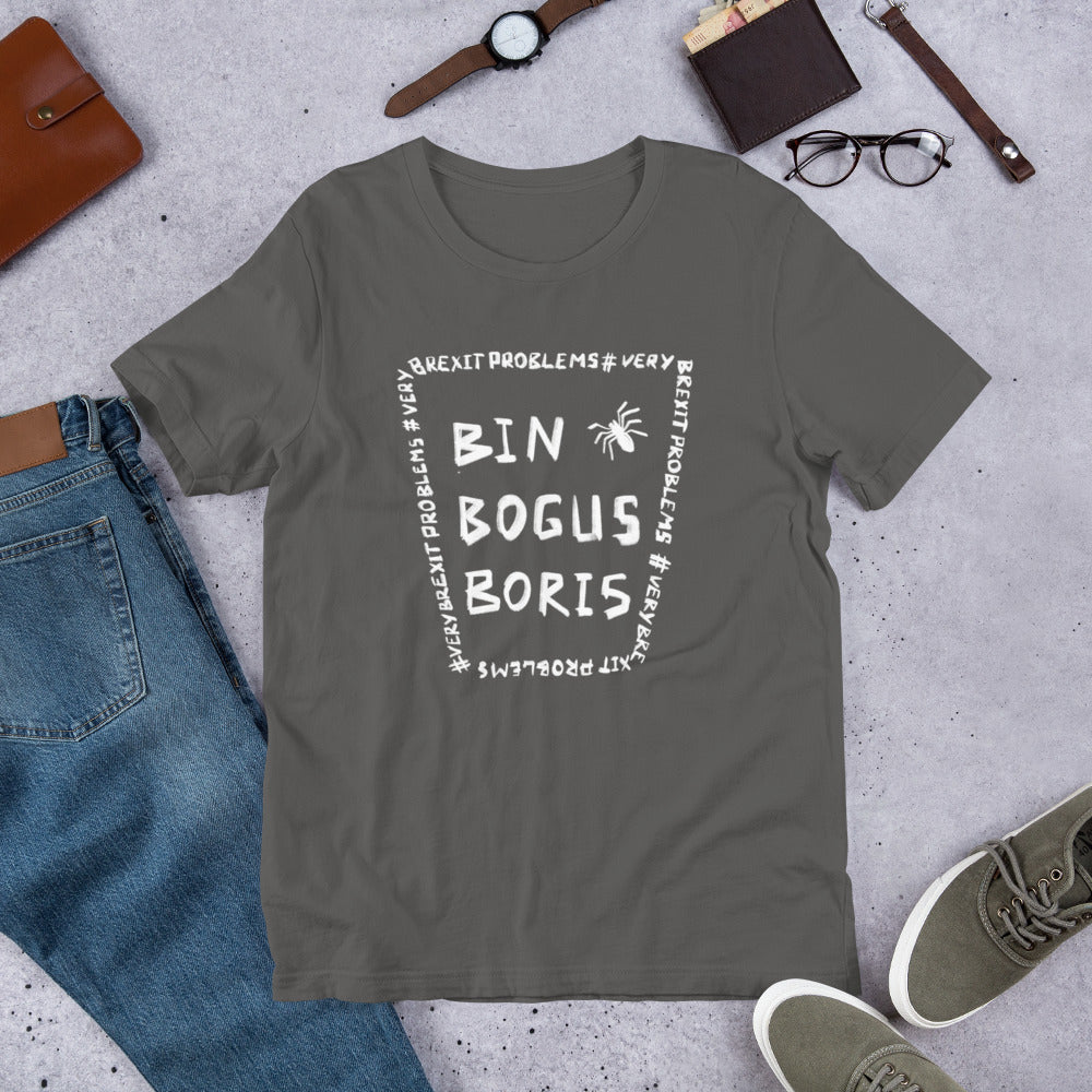 Bin Bogus Boris T-Shirt