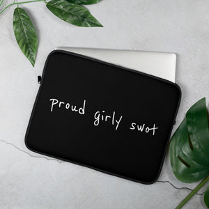 Proud Girly Swot Laptop Sleeve