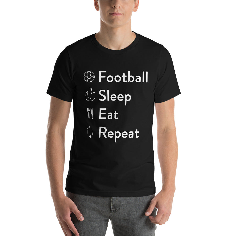 Football Sleep Eat Repeat Unisex T-Shirt