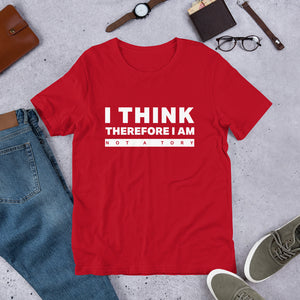 I'm not a Tory Unisex T-Shirt