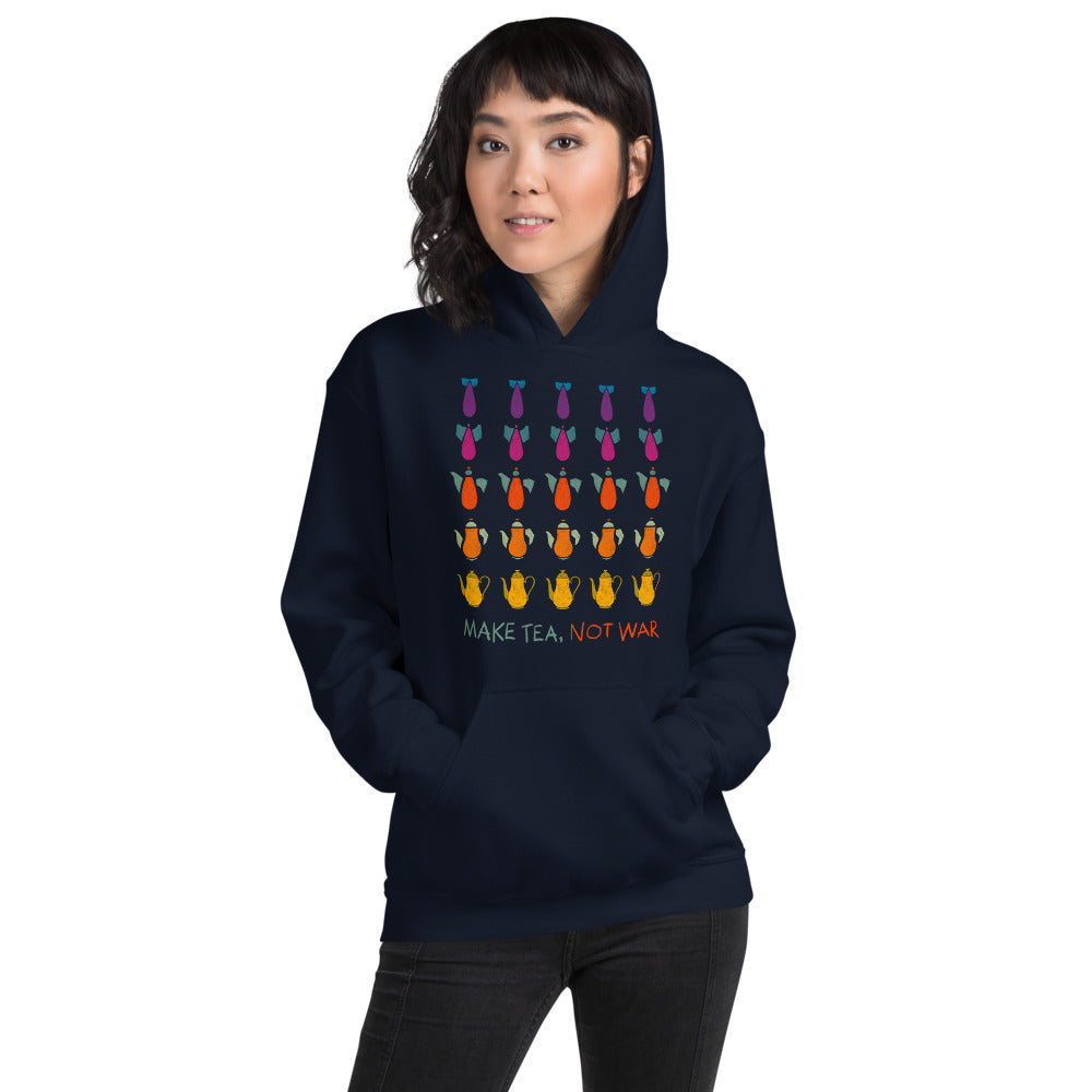 Make Tea not War Unisex Hoodie