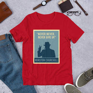 Never Give Up Unisex T-Shirt