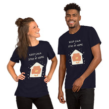 Load image into Gallery viewer, Keep Calm and Stay at Home Unisex T-Shirt
