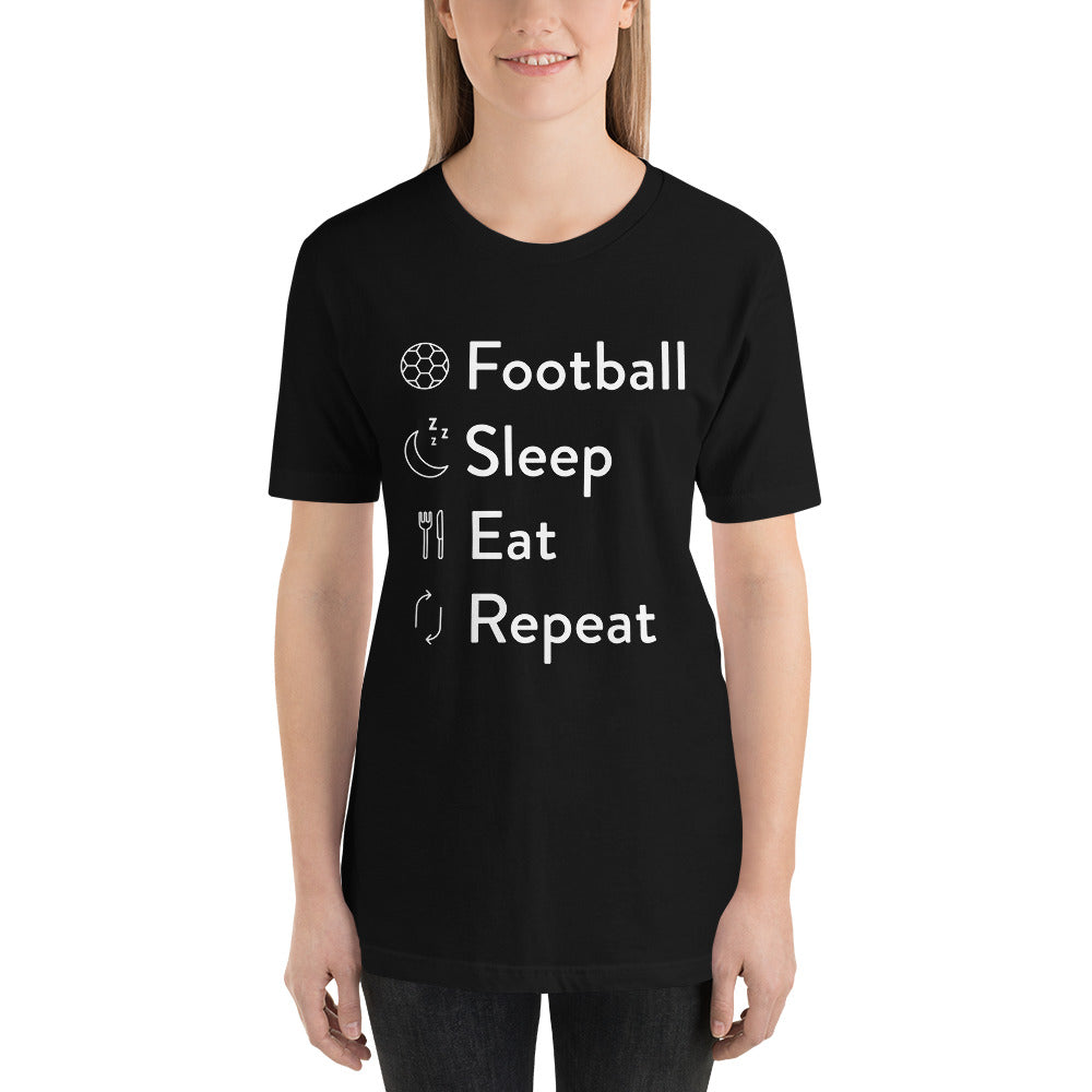 Football Sleep Eat Repeat Unisex T-Shirt