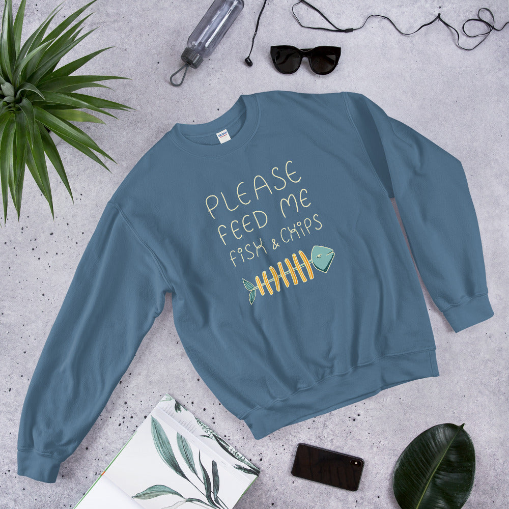 Feed me Fish & Chips Unisex Sweatshirt