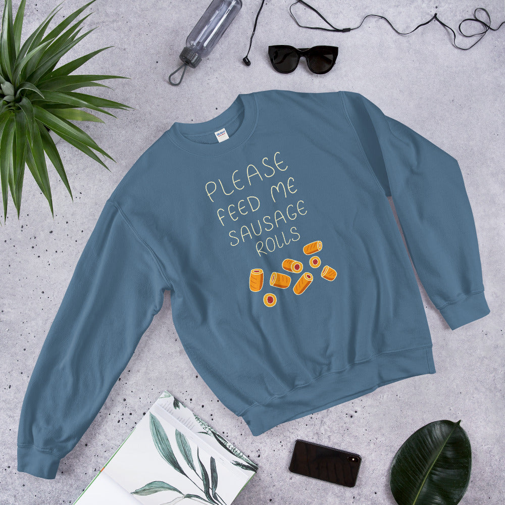 Feed me Sausage Rolls Unisex Sweatshirt