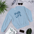 Pub Life Unisex Sweatshirt