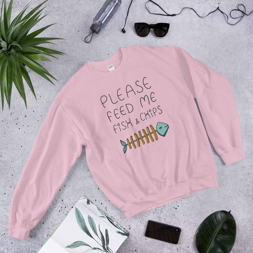 Feed me Fish & Chips Unisex Sweatshirt