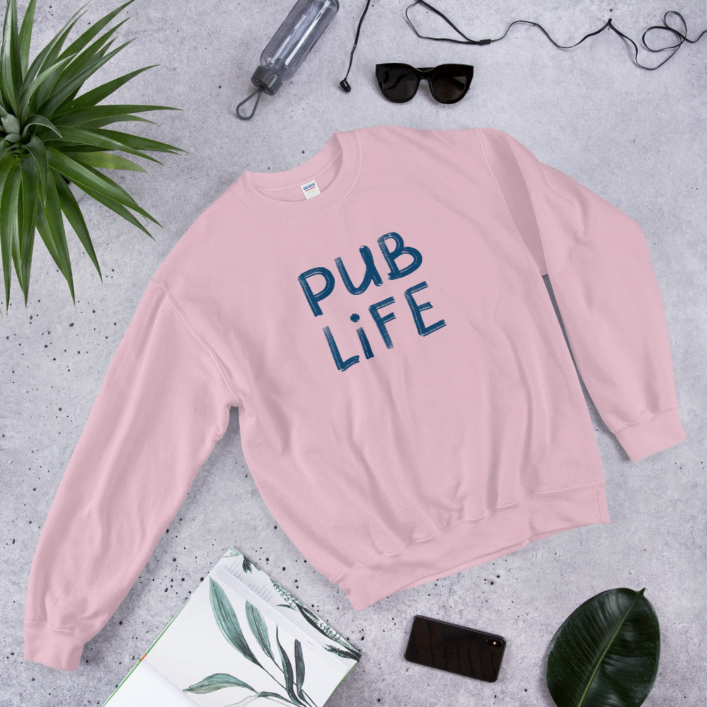 Pub Life Unisex Sweatshirt
