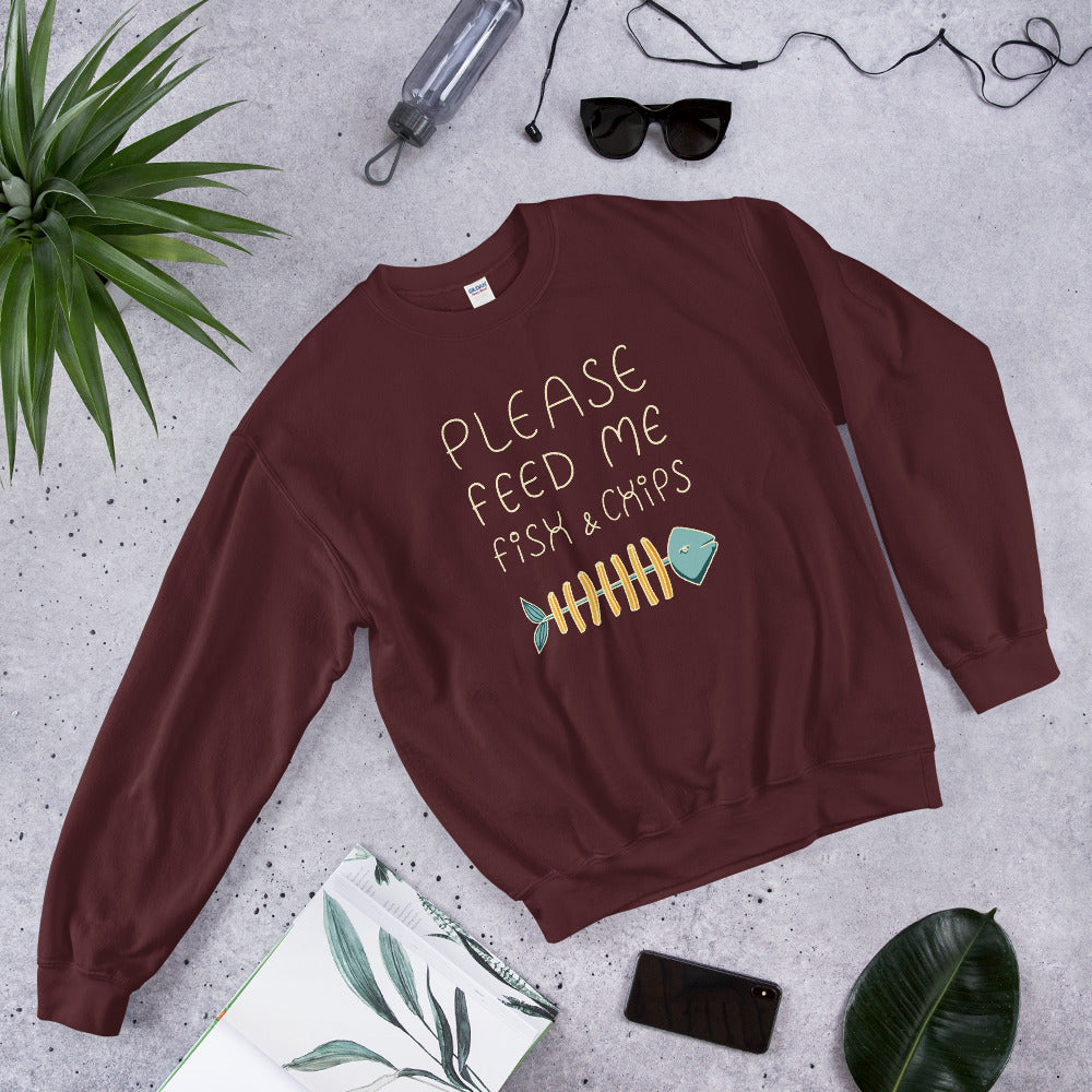 Feed me Fish & Chips Unisex Sweatshirt