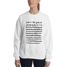 Load image into Gallery viewer, Born to Queue Unisex Sweatshirt
