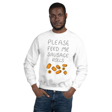 Load image into Gallery viewer, Feed me Sausage Rolls Unisex Sweatshirt
