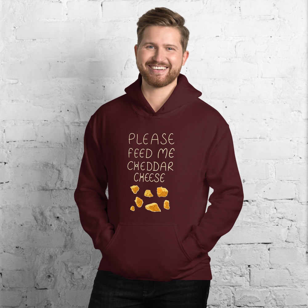 Feed me Cheddar Unisex Hoodie