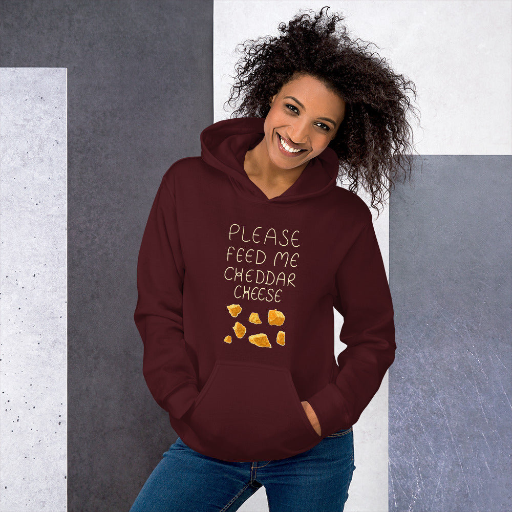 Feed me Cheddar Unisex Hoodie