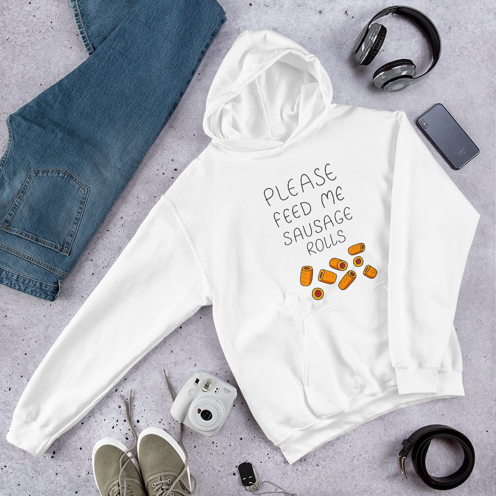 Feed me Sausage Rolls Unisex Hoodie